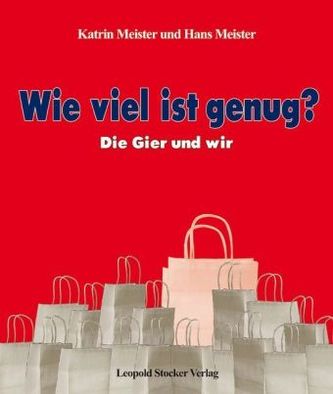 Wie viel ist genug?