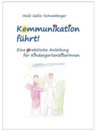 Kommunikation führt!