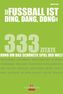Fußball ist ding, dang, dong