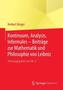 Kontinuum, Analysis, Informales - Beiträge zur Mathematik und Philosophie von Leibniz