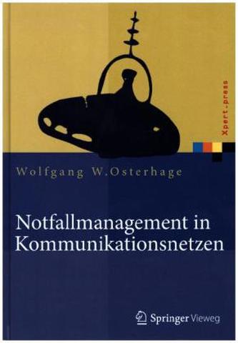 Notfallmanagement in Kommunikationsnetzen