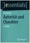 Autorität und Charakter