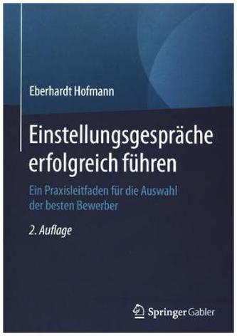 Einstellungsgespräche erfolgreich führen