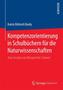Kompetenzorientierung in Schulbüchern für die Naturwissenschaften