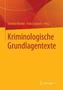 Kriminologische Grundlagentexte