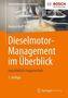 Dieselmotor-Management im Überblick