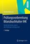 Prüfungsvorbereitung Bilanzbuchhalter IHK