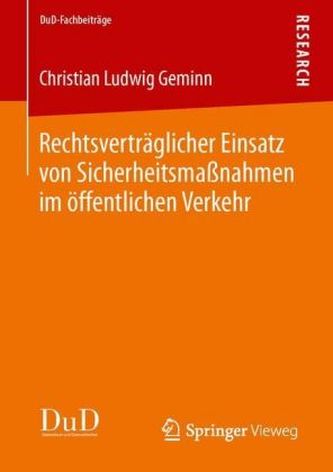 Rechtsverträglicher Einsatz von Sicherheitsmaßnahmen im öffentlichen Verkehr