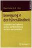 Bewegung in der frühen Kindheit