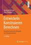 Entwickeln Konstruieren Berechnen