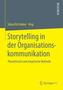 Storytelling in der Organisationskommunikation