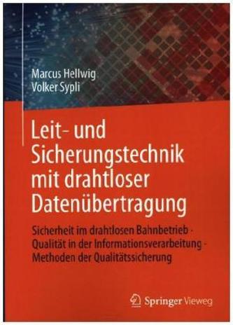 Leit- und Sicherungstechnik mit drahtloser Datenübertragung