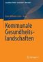 Kommunale Gesundheitslandschaften