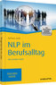 NLP im Berufsalltag