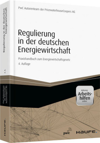 Regulierung in der deutschen Energiewirtschaft - inkl. Arbeitshilfen online