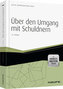 Über den Umgang mit Schuldnern