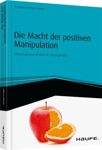 Die Macht der positiven Manipulation