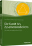 Die Kunst des Zusammenarbeitens