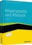 Körpersprache und Rhetorik