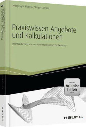 Praxiswissen Angebote und Kalkulationen - inklusive Arbeitshilfen online