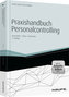 Praxishandbuch Personalcontrolling - inkl. Arbeitshilfen online