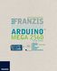 Das Franzis Starterpaket Arduino MEGA 2560, Platine und Handbuch