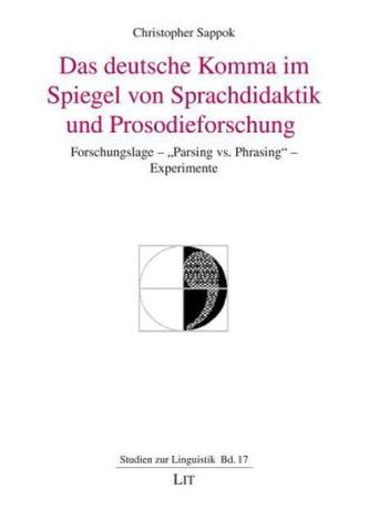 Das deutsche Komma im Spiegel von Sprachdidaktik und Prosodieforschung