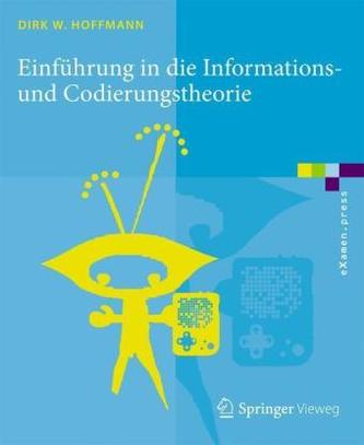 Einführung in die Informations- und Codierungstheorie