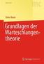 Grundlagen der Warteschlangentheorie