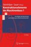 Konstruktionselemente des Maschinenbaus. Bd.1