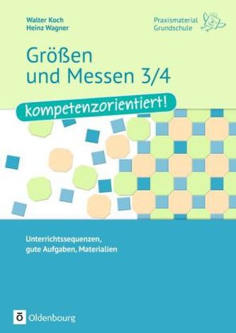 Größen und Messen 3/4 - kompetenzorientiert!