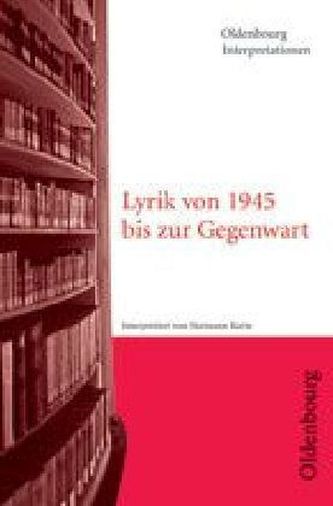 Lyrik von 1945 bis zur Gegenwart Lyrik von 1945 bis zur Gegenwart