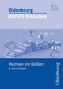 Rechnen mit Größen, 3. und 4. Schuljahr