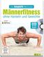 Die SimpleFit-Methode - Männerfitness ohne Hanteln und Gewichte + DVD mit allen Übungen