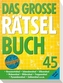 Das große Rätselbuch. Bd.45