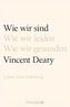 Wie wir sind. Wie wir leiden. Wie wir gesunden