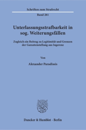 Unterlassungsstrafbarkeit in sog. Weiterungsfällen