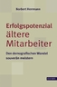 Erfolgspotenzial ältere Mitarbeiter