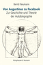 Von Augustinus zu Facebook
