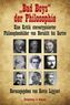 'Bad Boys' der Philosophie
