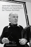 Rhetorik und Sprachkunst bei Thomas Bernhard