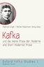 Kafka and Short Modernist Prose. Kafka und die kleine Prosa der Moderne