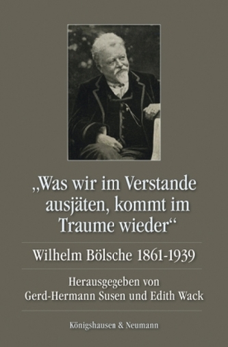 'Was wir im Verstande ausjäten, kommt im Traume wieder'