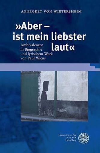 'Aber - ist mein liebster laut'