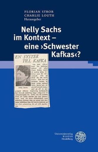 Nelly Sachs im Kontext - eine Schwester Kafkas ?