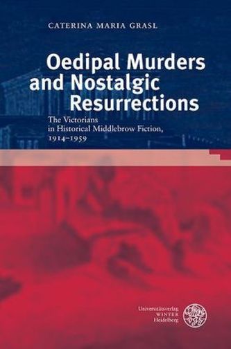 Oedipal Murders and Nostalgic Resurrections
