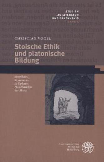 Stoische Ethik und platonische Bildung