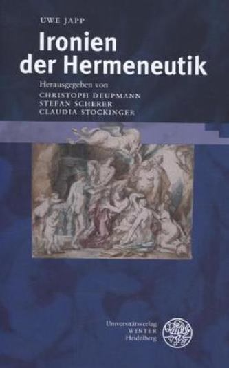 Ironien der Hermeneutik