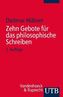 Zehn Gebote für das philosophische Schreiben