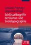 Schlüsselbegriffe der Kultur- und Sozialgeographie. Tl.1
